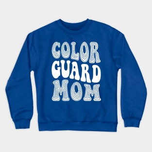 Color Guard Mom Retro Groovy Crewneck Sweatshirt